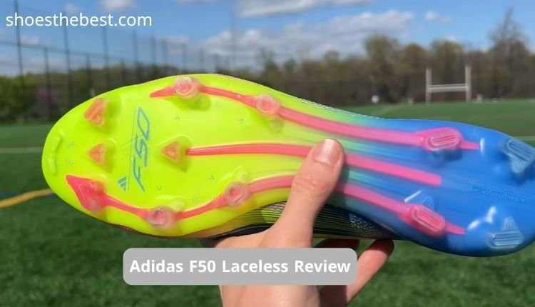 Adidas F50 Laceless Review