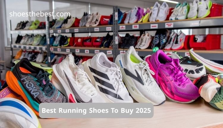 Best Running Shoes To Buy 2025