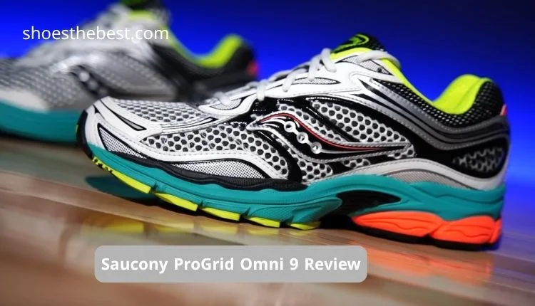Saucony ProGrid Omni 9 Review